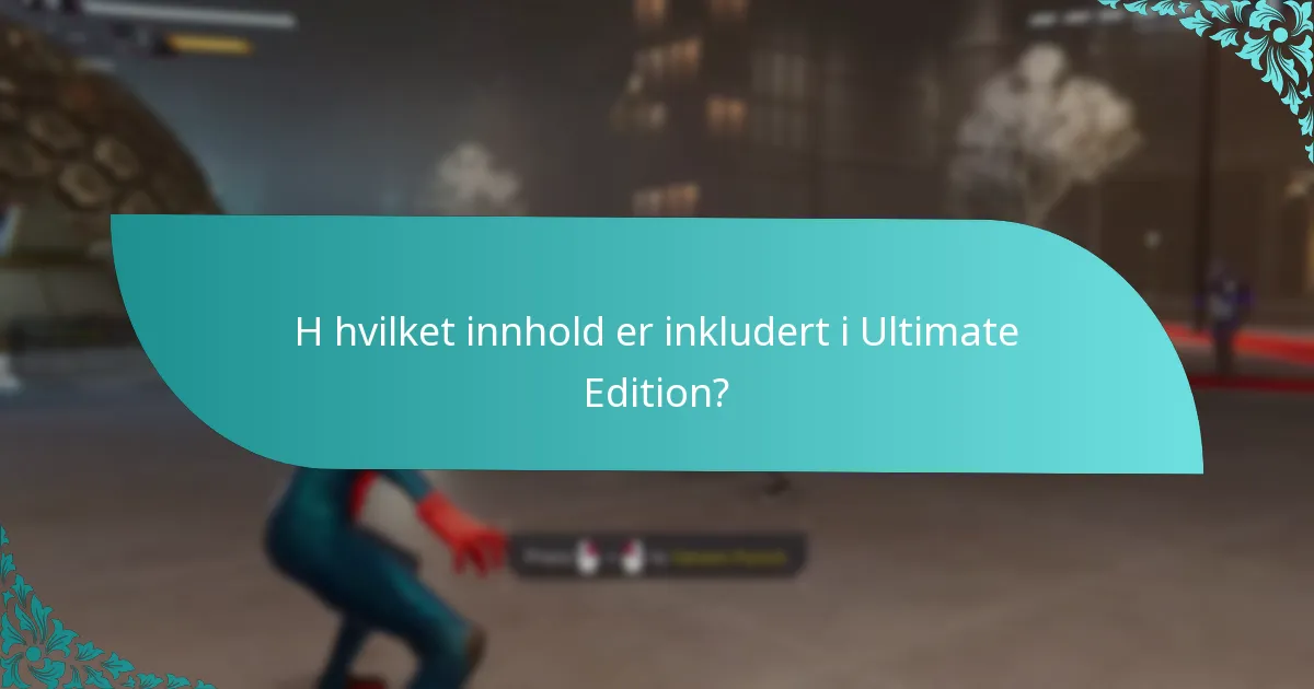 Hvordan innløse Ultimate Edition-oppgraderingen?