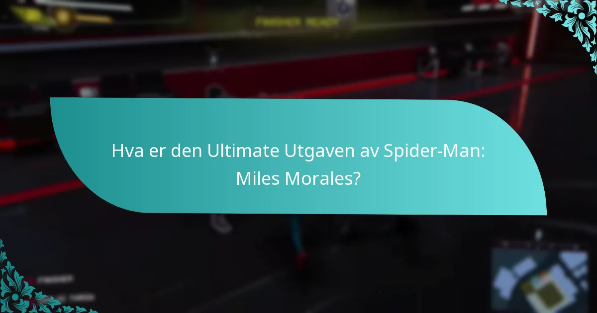 Hva er fordelene med å oppgradere til den Ultimate Utgaven?