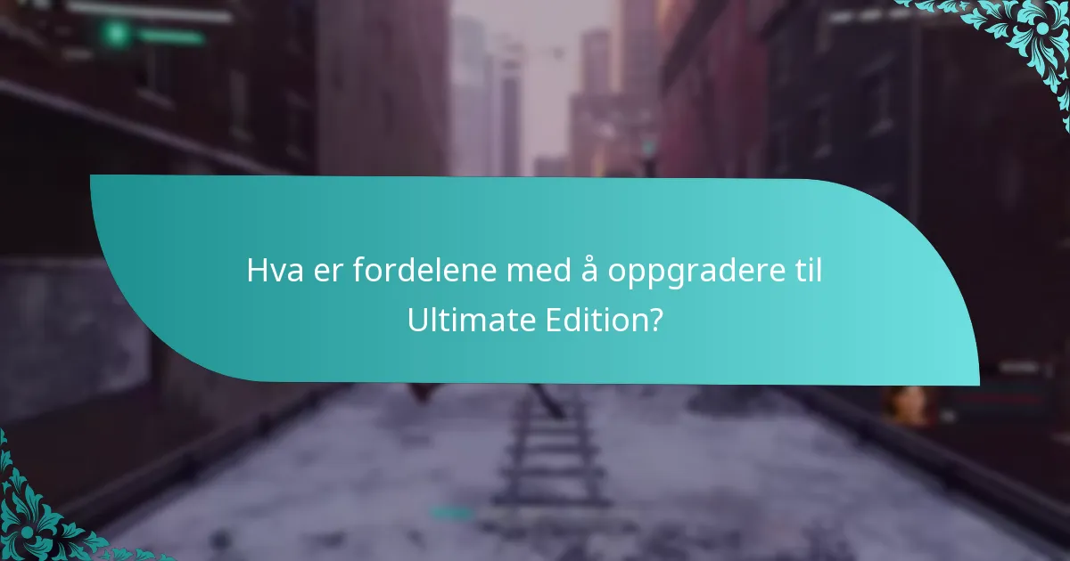 Hvordan oppgraderer jeg til Spider-Man: Miles Morales Ultimate Edition?