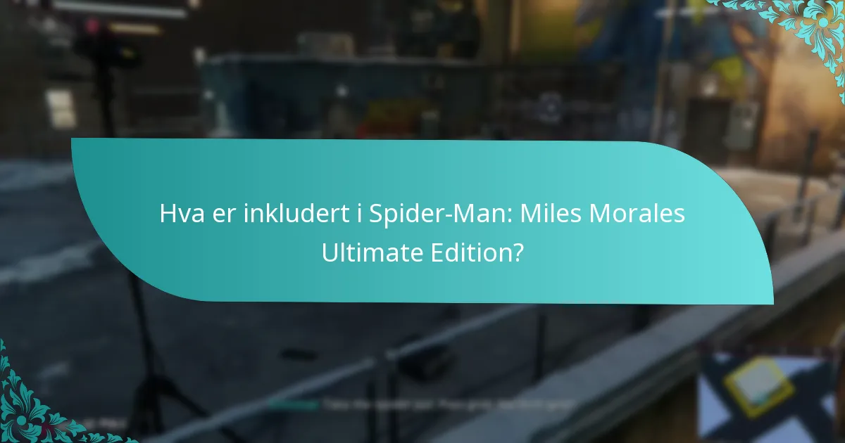 Hvilke konsoller støtter oppgraderingen til Spider-Man: Miles Morales Ultimate Edition?