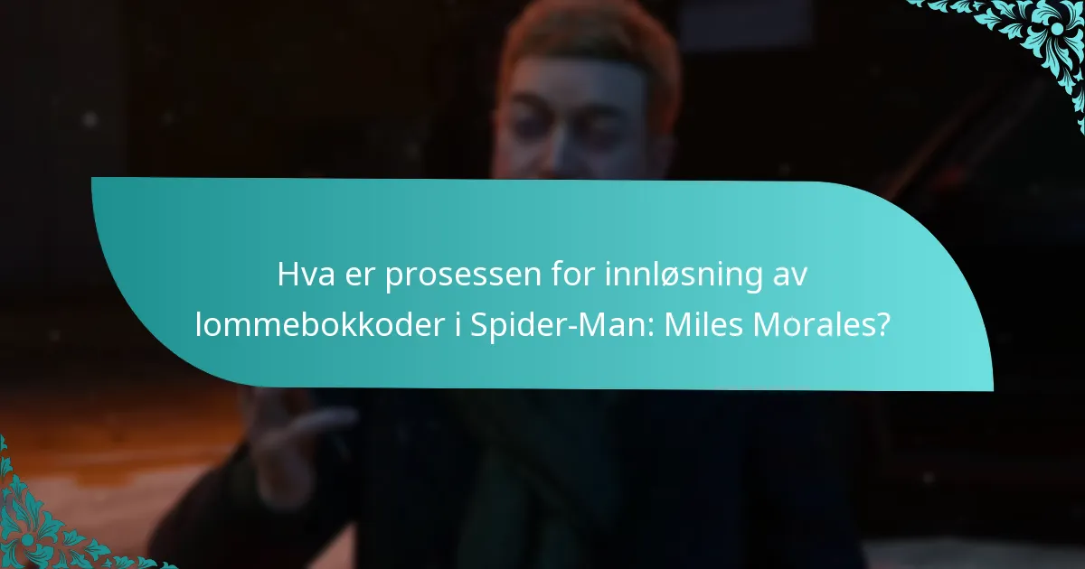 Hvilke typer lommebokkoder kan innløses for Spider-Man: Miles Morales?