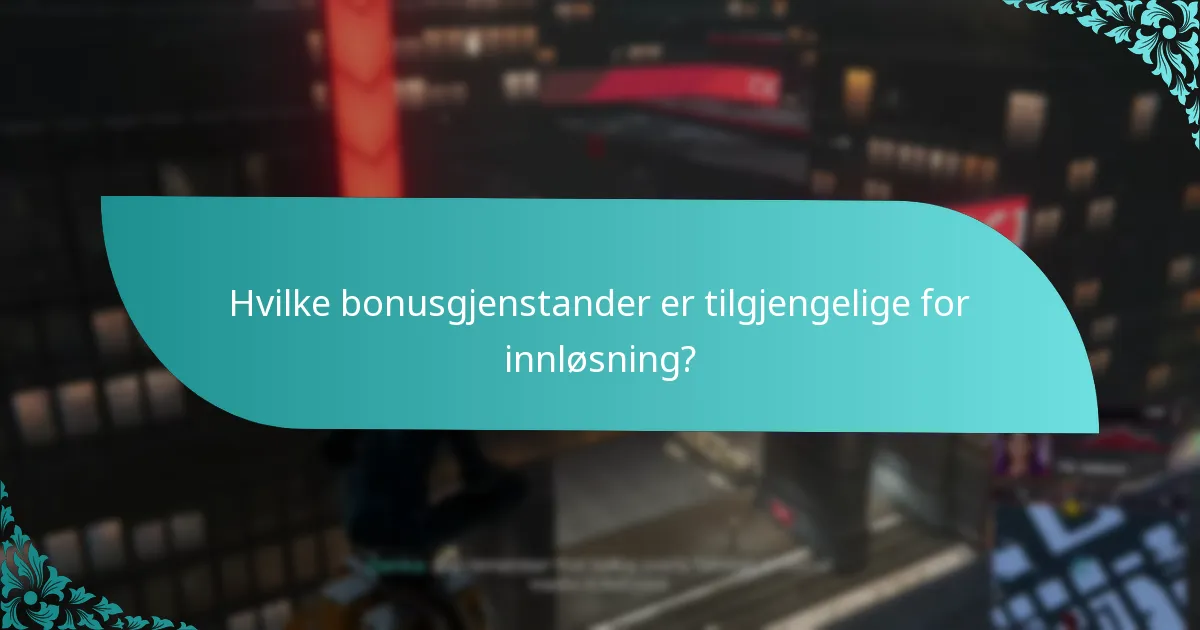 Hvordan sammenlignes bonusgjenstander i verdi?