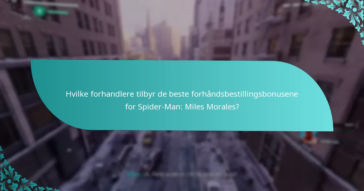 Hva sier tidlige tilgangsspillere om forhåndsbestillingsbonusene?