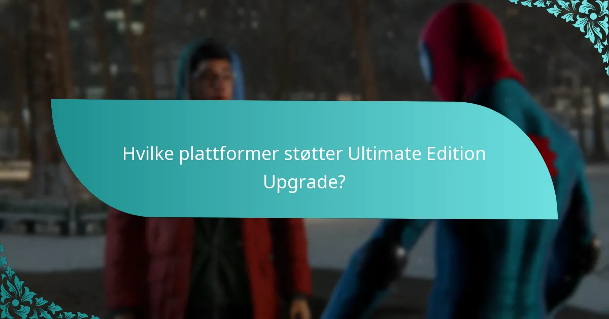 Hvordan oppgradere til Ultimate Edition?