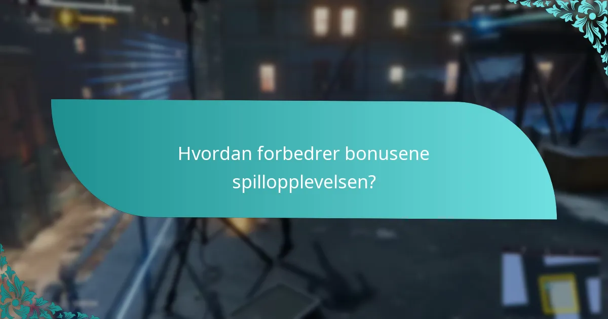 Hva er vilkårene for å få tilgang til bonusene?