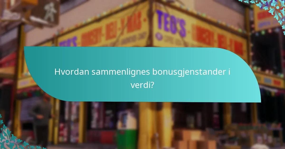 Når utløper bonusgjenstander?