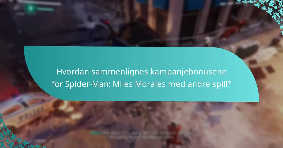 Hvordan sammenlignes kampanjebonusene for Spider-Man: Miles Morales med andre spill?